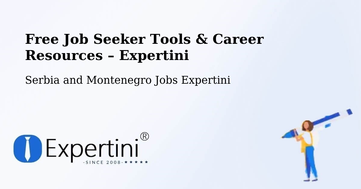 Free Job Seeker Tools & Career Resources – Lively - Lively, Serbia and Montenegro Jobs Expertini